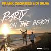 Party on the Beach (FDG Summer Party Radio Edit) - Frank Degrees&Di Salva&Fatma&Gwen