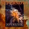 Supernova (feat. XXYN) - Joyrizer&XXYN