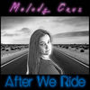 After We Ride (Teknobeat Mix) - Melody Cruz&Charlie Jackson