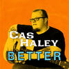 Better (Michael G Easy Star All-Stars Remix) - Cas Haley&Easy Star All-Stars