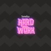 Hard Work (Explicit) - Someguy