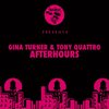 Afterhours (Original Mix) - Gina Turner&Tony Quattro