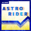 ASTRO RIDER - screwed