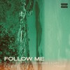 FOLLOW ME (Explicit) - R. City&Deli Banger