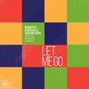 Let Me Go - Nkanyezi Kubheka&Shazmicsoul&Luu Ngwanzen&Bankile