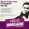 Get Up (Bright Coffee Instrumental Remix) - Clown Dallas&Chappell