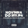 NOVINHA DO HELIPA (Explicit) - DJ Leoneres&Raval MC&mc apollo sp