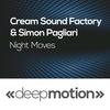 Night Moves - Simon Pagliari&Cream Sound Factory