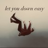 Let You Down Easy - Townsend