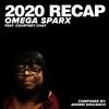 2020 Recap(feat. Courtney Chay) - Omega Sparx&Andrei Shulgach&Courtney Chay