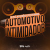 Automotivo Intimidador (Explicit) - MC Alemão 011&MC Pele&DJ CR Original&Vinicius de Almeida Rodrigues&Bruno Bispo Jesus