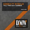 Till the Day Comes - Kodex&Steklo