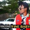 Fine Baby - Waconzy