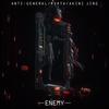 ENEMY - Anti-General&朱婧汐Akini Jing&RYOTA 片山凉太