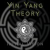 Eminent Monks - Yin Yang Theory