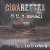 Cigarettes (Explicit) - Slitz&Defiance&Dean Wright&Matt Burgoyne&Ian Eddy