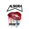 Doin' It - Alsndra&KC Bandz