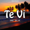 Te Vi (Explicit) - BNB Music&One`Blue