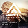 Sky Runs Out (Lenny Dtox Remix) - Tom Noize&Lorraine Gray&Lenny DTOX