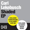Shaded (Compuphonic & Kolombo Remix) - Compuphonic&Kolombo&Cari Lekebusch
