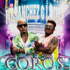 Coros (Explicit) - MrSanchez&L'DUKE