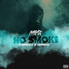 No Smoke (Explicit) - Narst&D Double E&Griminal