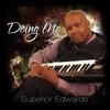 My Way(feat. Dante Lewis) - Superior Edwards&Dante Lewis