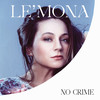 No Crime - LE'MONA