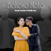 Bohoso Moto - Denik Armila&Mufly Key