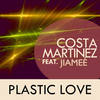 Plastic Love (Extended Mix) - Costa Martinez&Jiamée