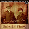 From Hell With Love - Delta 9&Fiend