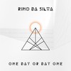 One Day or Day One (Radio Edit) - Rino da Silva