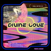 Divine Love (Explicit) - Aliceya