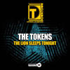 The Lion Sleeps Tonight (Radio Mix) - The Tokens