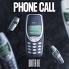 Phone Call (Explicit) - Booter Bee