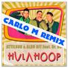 Hula Hoop (Carlo M Remix) - Attilson&Aldo Bit&Dr.DD