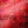 Love Me (Explicit) - T.T.R