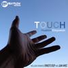 Touch (Ernesto Deep Agatha´s Mix) - Huakim Eloyuwon&Ernesto Deep