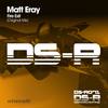 Fire Exit (Original Mix) - Matt Eray