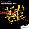 Hidden Sunlight (Original Mix) - MakeFlame
