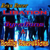 Libation Gyration & Bodily Excretions - Rexx Racer