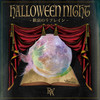 HALLOWEEN NIGHT~観哀のリフレイン~ - Rowa