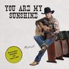 You Are My Sunshine - Manuel