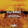 Pranksters - DJ Zinc