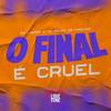 O Final É Cruel - MC Rhamon&MC Bruno MS