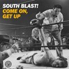 Come On, Get Up! (Radio Edit) - South Blast!