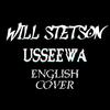 USSEEWA (Explicit) - Will Stetson