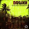 Natural Disaster (Original Mix) - Notixx