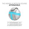 Afterworld (Radio Edit) - The Avains&Motion Sound