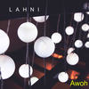 Awoh (Explicit) - Lahni